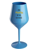 JSEM MÁMA, DVĚ DECI FAKT NESTAČÍ - modrá nerozbitná sklenice na víno 470 ml