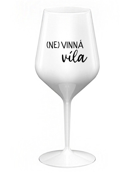 (NE)VINNÁ VÍLA - bílá nerozbitná sklenice na víno 470 ml